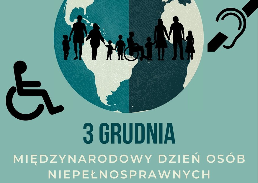 3 grudnia obchodzimy Międzynarodowy Dzień Osób Niepełnosprawnych